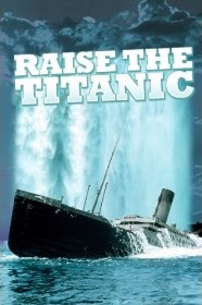 Raise The Titanic Movie